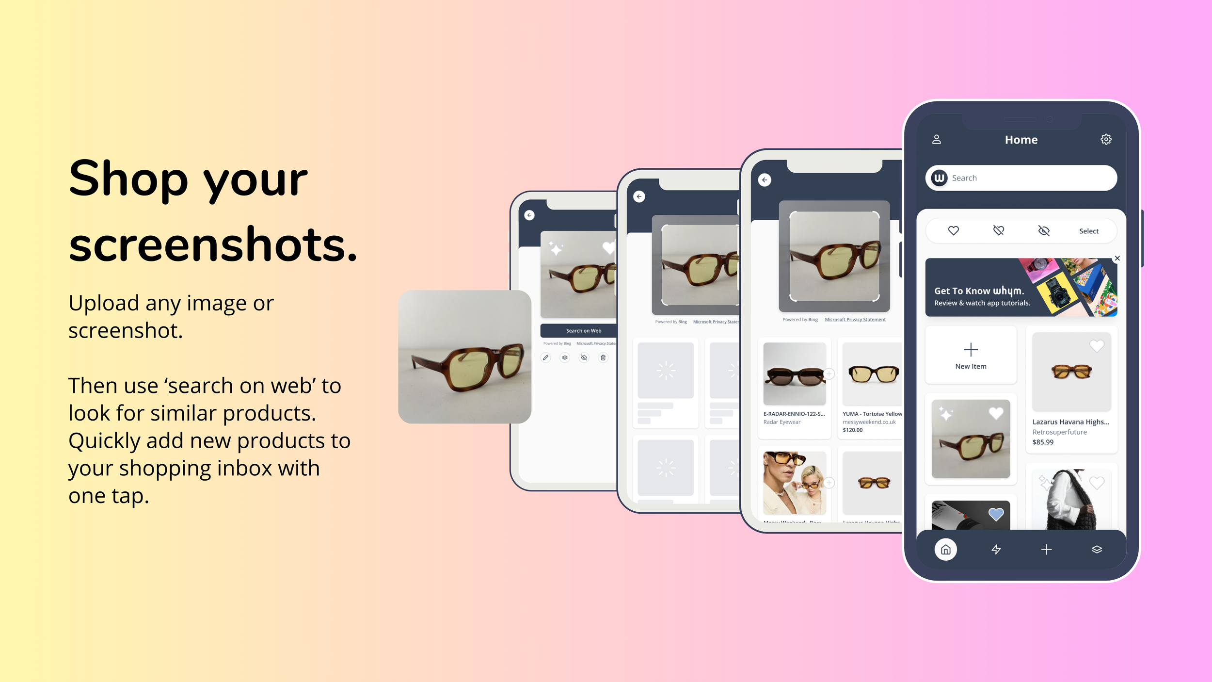 Whym 'Shop your screenshots' slide with four phone screens: an uploaded sunglasses photo and visual web search